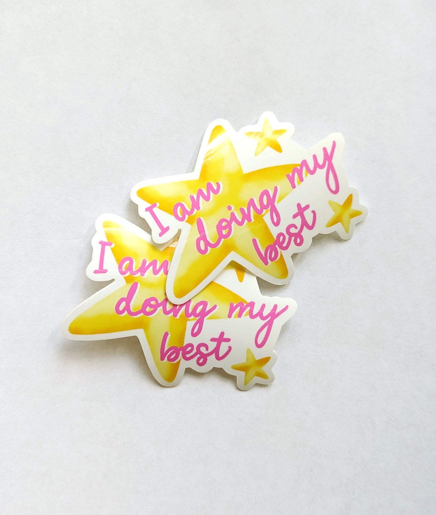 I Am Doing My Best Sticker