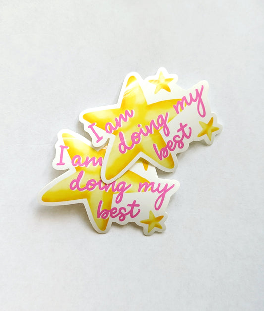 I Am Doing My Best Sticker