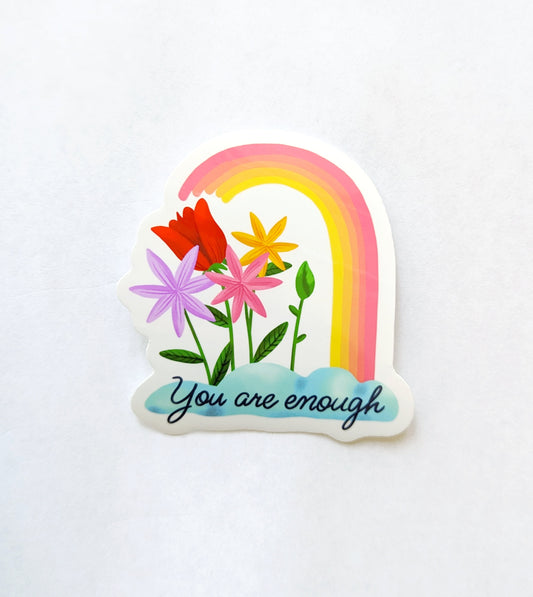 You Are Enough Sticker