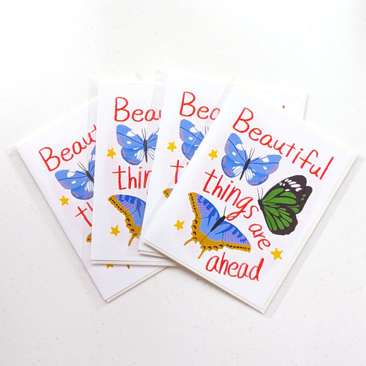 Beautiful things are ahead greeting card